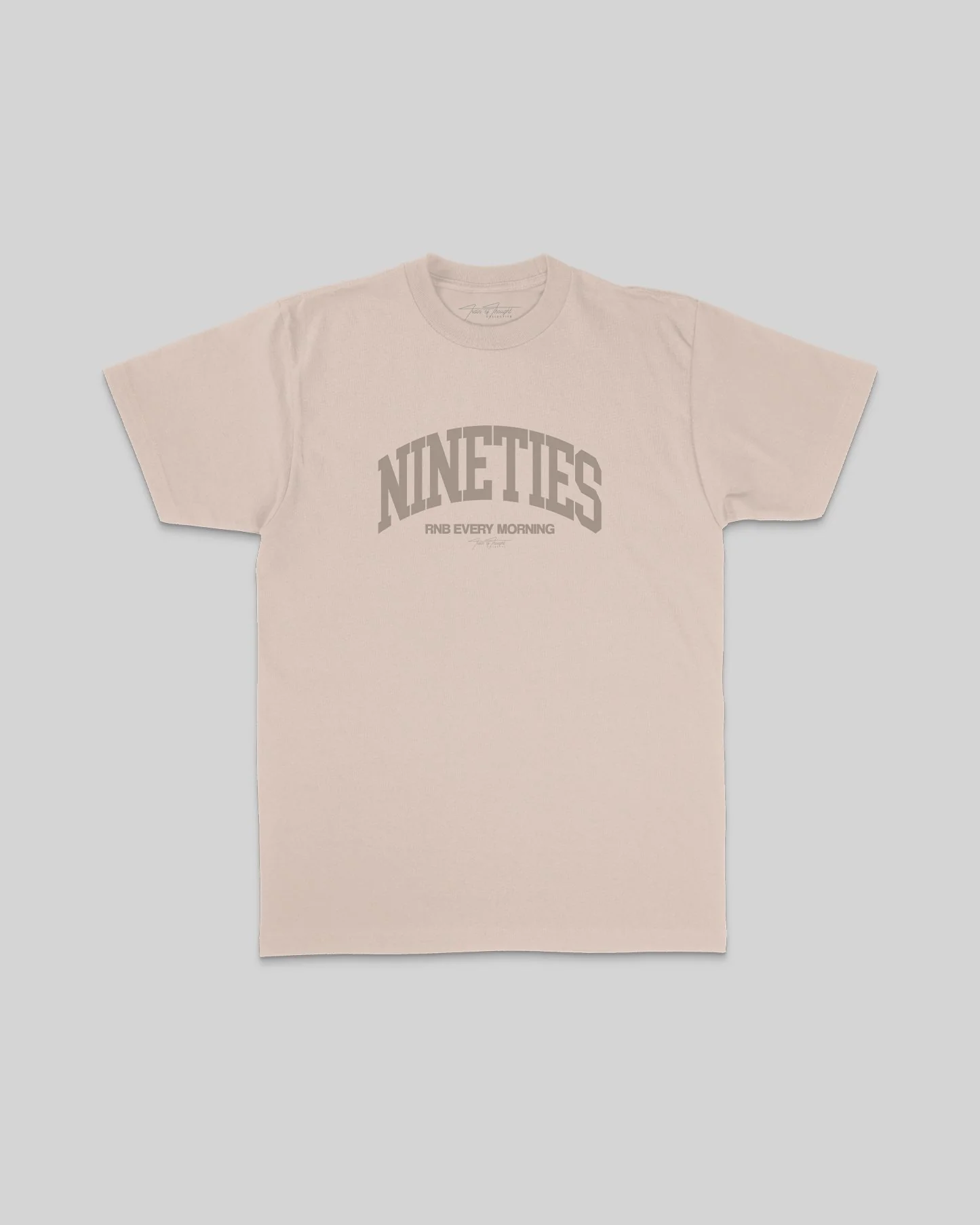 Nineties Rnb Every Morning | Classic Arch Sand Graphic Tee