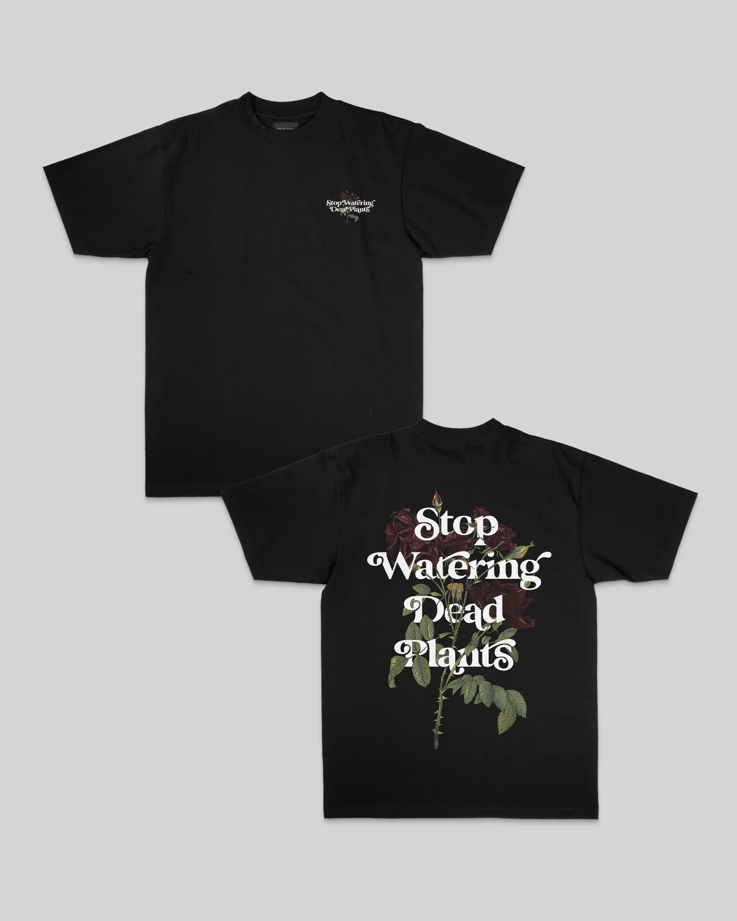 Stop Watering Dead Plants V4 | Heavyweight Black Graphic Tee