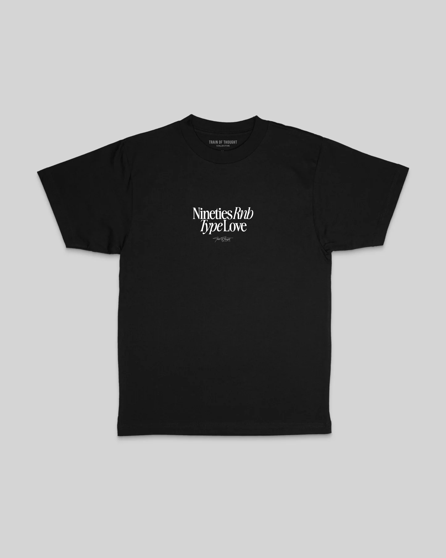 Nineties Rnb Type Love | Classic Black Graphic Tee